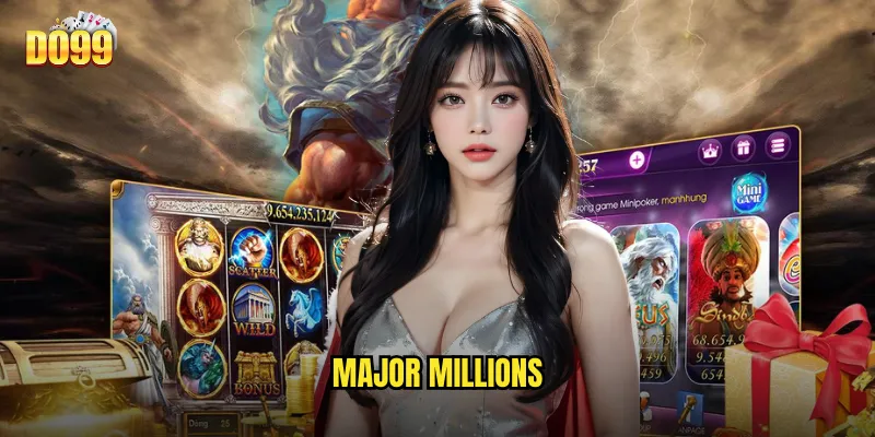 Major Millions