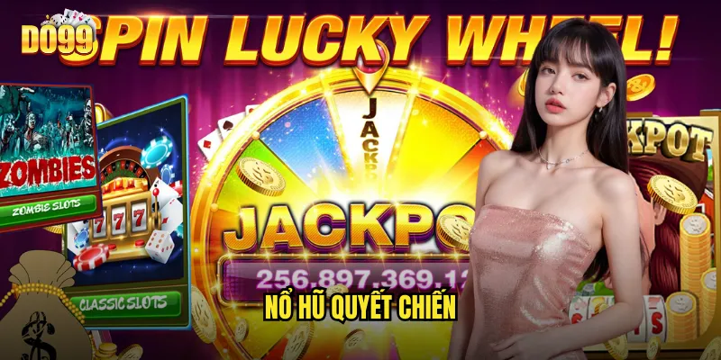 nổ hũ quyết chiến