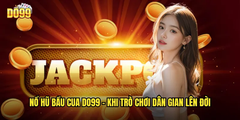 Nổ Hũ Bầu Cua Do99 - Truyền Thống Việt Nam Gặp Công Nghệ Hiện Đại 2 Nổ hũ bầu cua do99 - Khi trò chơi dân gian lên đời