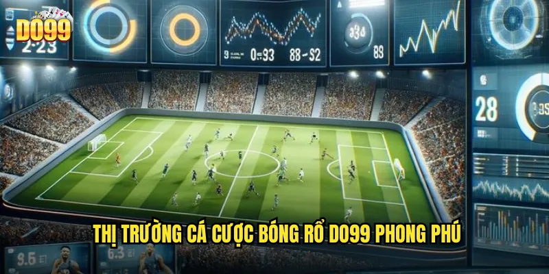 Thị Trường Cá Cược Bóng Rổ Do99 Phong Phú
