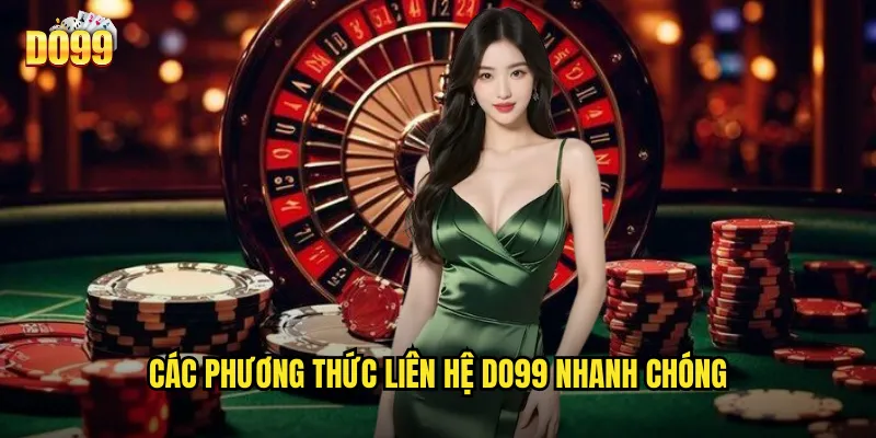 Các Phương Thức Liên Hệ Do99 Nhanh Chóng